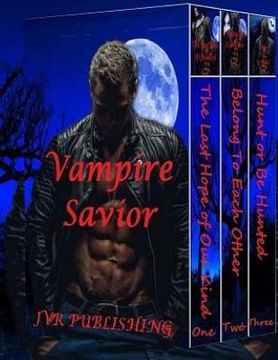 portada Vampire Savior: Vampire Paranormal Romance Action Adventure (in English)