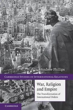 portada War, Religion and Empire Paperback (Cambridge Studies in International Relations) (en Inglés)