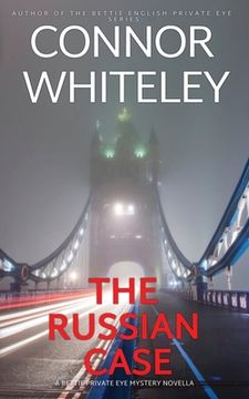 portada The Russian Case: A Bettie Private Eye Mystery Novella (en Inglés)