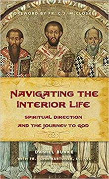 portada Navigating the Interior Life: Spiritual Direction and the Journey to god (Sophia Institute Spiritual Direction) (en Inglés)