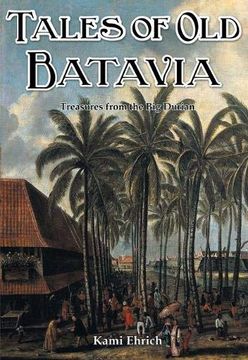 portada Tales of old Batavia: Treasures From the big Durian (en Inglés)