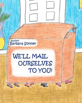 portada we'll mail ourselves to you (en Inglés)