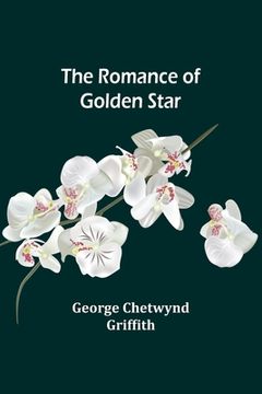 portada The Romance of Golden Star (en Inglés)