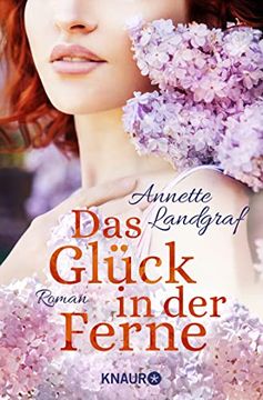 portada Das Glück in der Ferne: Roman (in German)