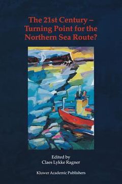 portada the 21st century-turning point for the north sea route? (en Inglés)