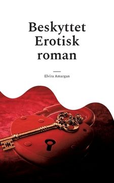 portada Beskyttet: Erotisk roman (en Danés)