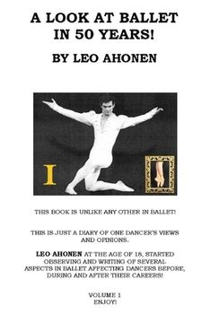 portada A Look At Ballet In 50 Years / Volume 1 (in English)