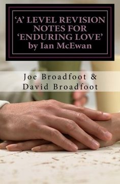 portada 'A' LEVEL REVISION NOTES FOR 'ENDURING LOVE' by Ian McEwan: Chapter-by-chapter study guide