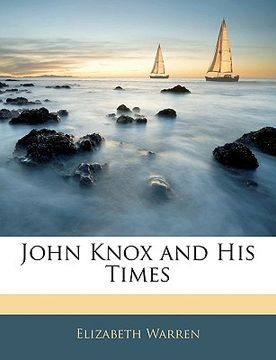 portada john knox and his times
