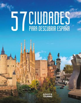 portada 57 Ciudades para descubrir España