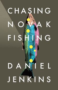 portada Chasing Novak Fishing (en Inglés)