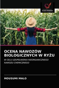 portada Ocena Nawozów Biologicznych W RyŻu (en Polaco)
