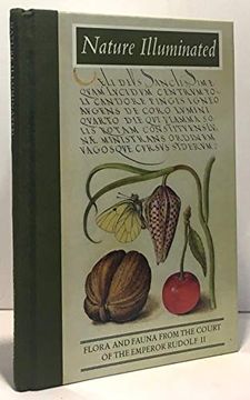 portada Mira Calligraphiae Monumenta: Flora and Fauna From the Library of the Emperor Rudolf ii: Nature Illuminated (en Inglés)