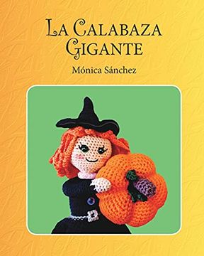 portada La Calabaza Gigante (in Spanish)