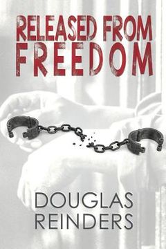 portada Released from Freedom (in English)