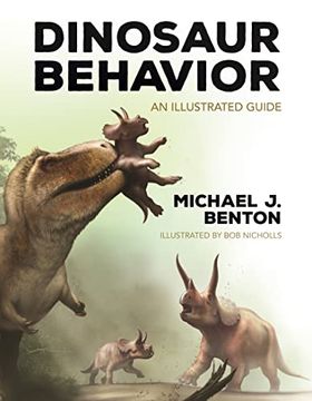 portada Dinosaur Behavior: An Illustrated Guide (en Inglés)