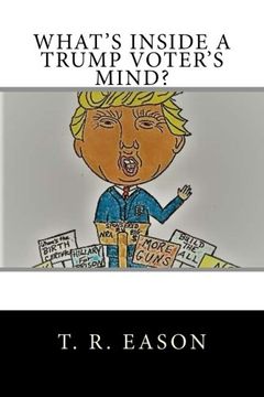 portada What's Inside A Trump Voter's Mind?