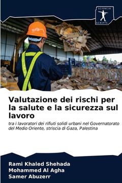 portada Valutazione dei rischi per la salute e la sicurezza sul lavoro (in Italian)