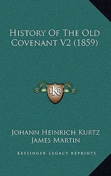 portada history of the old covenant v2 (1859) (en Inglés)