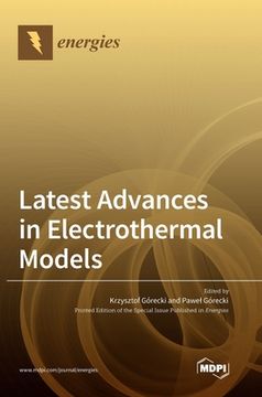 portada Latest Advances in Electrothermal Models (en Inglés)