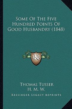 portada some of the five hundred points of good husbandry (1848) (in English)