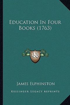 portada education in four books (1763) (en Inglés)