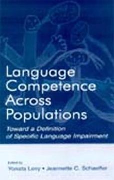 portada language competence across populations: toward a definition of specific language impairment (en Inglés)