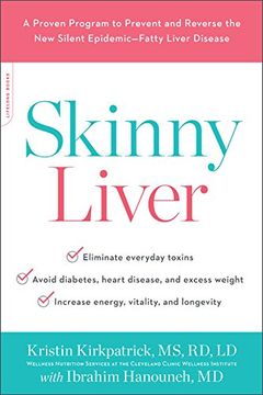 portada Skinny Liver: A Proven Program to Prevent and Reverse the new Silent Epidemic--Fatty Liver Disease (in English)