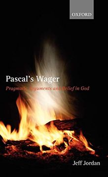 portada Pascal's Wager: Pragmatic Arguments and Belief in god 