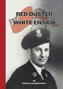 portada Red Duster To White Ensign (en Inglés)