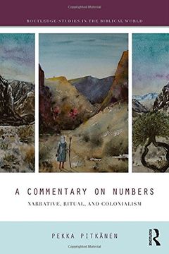 portada A Commentary on Numbers: Narrative, Ritual, and Colonialism