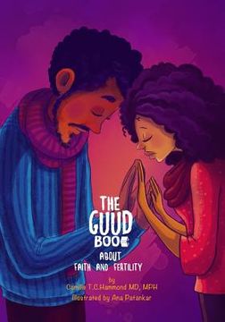 portada The Guud Book about Faith and Fertility: GUUD Books Volume 2 (en Inglés)