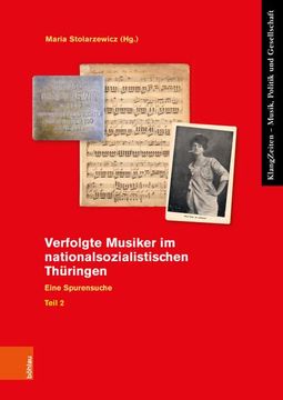 portada Verfolgte Musiker Im Nationalsozialistischen Thuringen: Eine Spurensuche. Teil 2 (en Alemán)