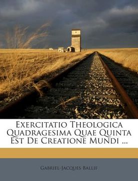 portada Exercitatio Theologica Quadragesima Quae Quinta Est de Creatione Mundi ...