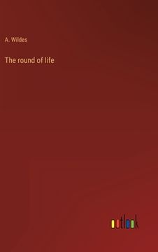 portada The round of life (in English)