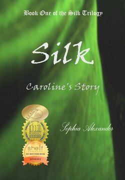 portada Silk: Caroline's Story (en Inglés)