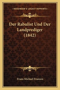 portada Der Rabulist Und Der Landprediger (1842) (en Alemán)