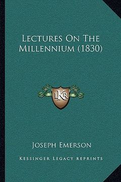 portada lectures on the millennium (1830) (in English)