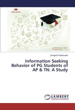 portada Information Seeking Behavior of PG Students of AP & TN: A Study