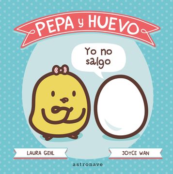 portada Pepa y Huevo. Yo no Salgo (in Spanish)