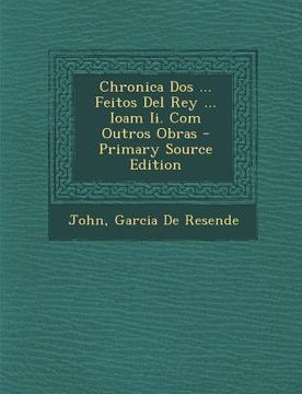 portada Chronica DOS ... Feitos del Rey ... Ioam II. Com Outros Obras (in Galego)