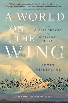 portada A World on the Wing: The Global Odyssey of Migratory Birds 