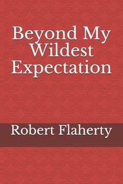 portada Beyond My Wildest Expectation (in English)