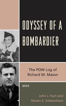 portada Odyssey of a Bombardier: The POW Log of Richard M. Mason (en Inglés)