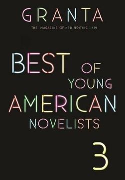 portada Granta 139: Best of Young American Novelists (The Magazine of New Writing)