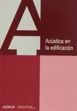 portada Acústica en la Edificación (in Spanish)