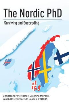 portada The Nordic PhD: Surviving and Succeeding (en Inglés)