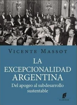 portada La Excepcionalidad Argentina (in Spanish)