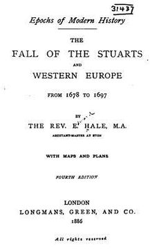 portada The Fall of the Stuarts and Western Europe, from 1678 to 1697 (en Inglés)