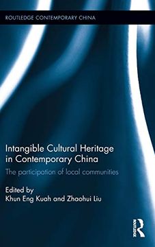 portada Intangible Cultural Heritage in Contemporary China: The Participation of Local Communities (Routledge Contemporary China Series) (en Inglés)